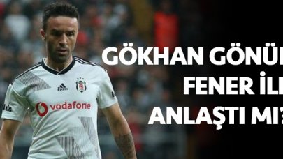 Gökhan Gönül Fenerbahçe ile anlaştı mı? O isim konuştu