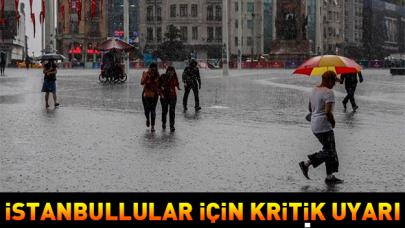 İstanbullular dikkat! Sabah ve akşam için yağmur uyarısı