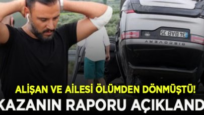 Ailesi ile ölümden dönen Alişan'ın yaptığı kazanın raporu açıklandı