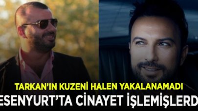 Aralarında Tarkan'ın kuzeni de var; 6 sanıklı cinayet davasında firari sanık yakalandı