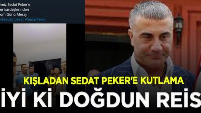 Askerlerden Sedat Peker'e doğum günü kutlaması