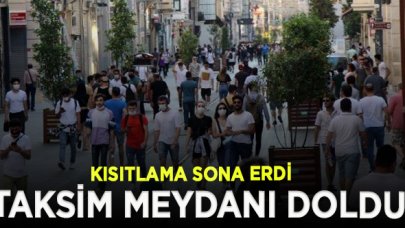 Sokağa çıkma kısıtlaması sona erdi: Vatandaşlar Taksim'e akın etti