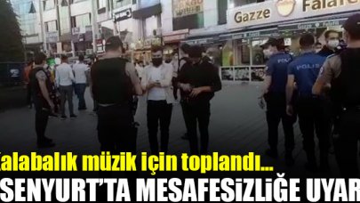 Esenyurt'taki mesafesizliğe polis uyarısı