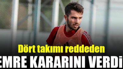 Emre Kılınç Galatasaray'ı seçti