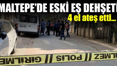 Maltepe'de eski eş dehşeti! Boşandığı karısına 4 el ateş etti