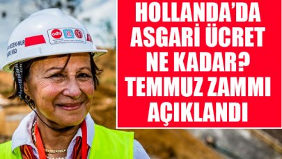 2020 Hollanda'da asgari ücret ne kadar? Temmuz ayı zammı açıklandı