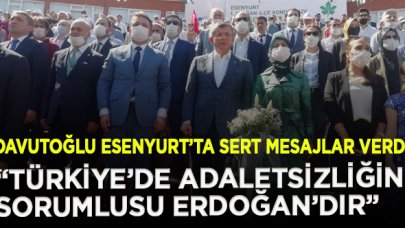 Davutoğlu, Esenyurt İlçe Kongresi'nde sert mesajlar verdi: Kötü yönetimin sorumlusu bizatihi Erdoğan’dır