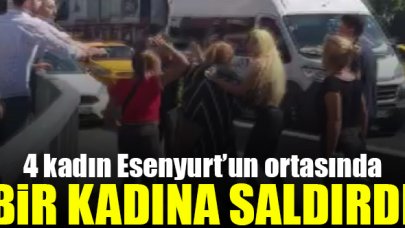 Esenyurt'ta 4 kadın 1 kadına saldırdı