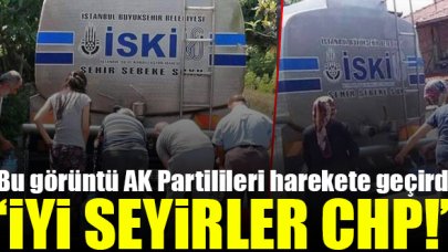 Şile'deki su sıkıntısı AK Partilileri harekete geçirdi: İyi seyirler CHP!