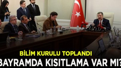 Bilim Kurulu, Bakan Koca başkanlığında toplandı| Bayramda sokağa çıkma yasağı olacak mı?