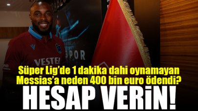 Messias'ı Trabzonspor'a kim aldırdı?