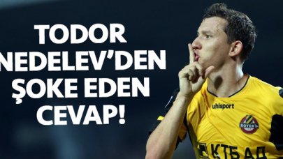 Todor Nedelev'den Trabzonspor'a şoke eden cevap!