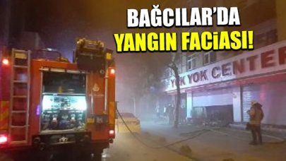 Bağcılar'da yangın faciası! 5 adreste çok sayıda işyeri yandı