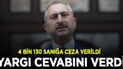 Bakan Gül: 4 bin 130 sanığa hak ettikleri ceza verildi