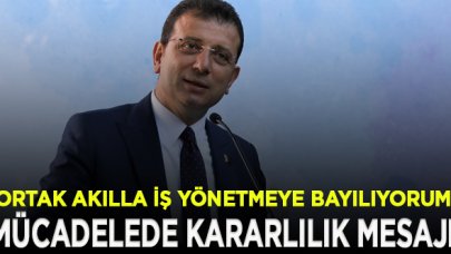 İmamoğlu: Ortak akılla iş yönetmeye bayılıyorum