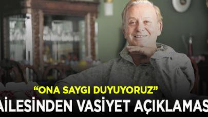 Seyfi Dursunoğlu'nun ailesinden vasiyet açıklaması: Onunla gurur duyuyoruz