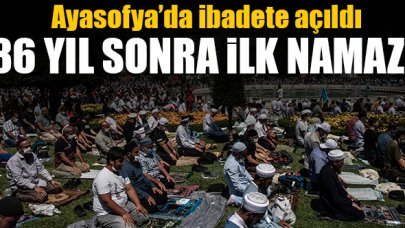 86 yıl sonra ilk namaz! Ayasofya ibadete açıldı