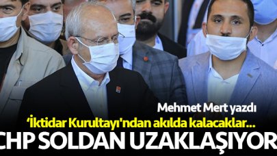 CHP soldan uzaklaşıyor