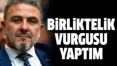 Birliktelik vurgusu yaptım