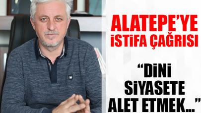 Alatepe'ye istifa çağrısı