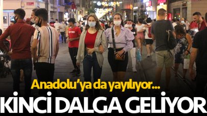 İkinci dalga geliyor!