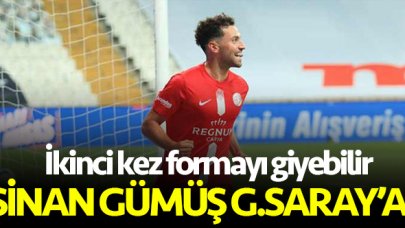 Sinan Gümüş yeniden Galatasaray'a