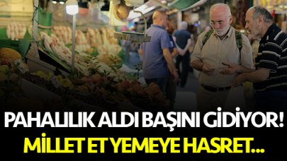 Pahalılık aldı başını gidiyor!