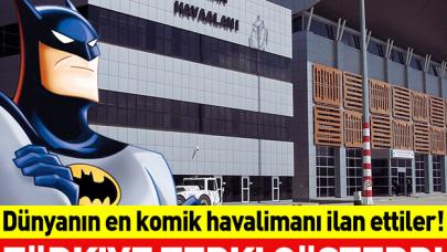 Dünyanın en komik havalimanını Batman olarak seçtiler!