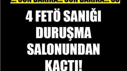 Son dakika: 4 FETÖ sanığı duruşma salonundan kaçtı