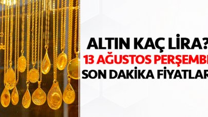 13 Ağustos altın kaç lira? Altının gram fiyatları | Cumhuriyet, yarım ve çeyrek altın kaç lira oldu