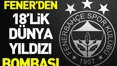 Fenerbahçe 18'lik dünya yıldızının peşinde