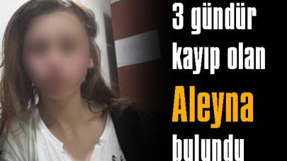 Kayıp kız Aleyna bulundu