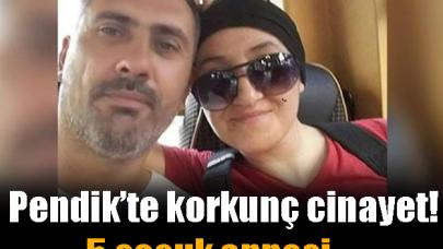 Son dakika... Pendik’te korkunç cinayet! 5 çocuk annesi…