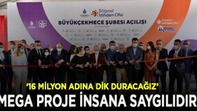 Mega proje insana saygılıdır!