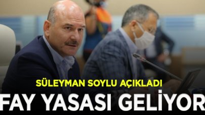 Soylu'dan 'Fay Yasası' açıklaması | Fay Yasası nedir?