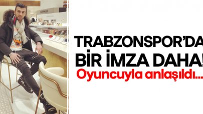 Trabzonspor'da bir imza daha geliyor! Oyuncu ile anlaşıldı