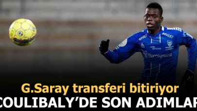 Galatasaray için Coulibaly transferinde son rötuşlar