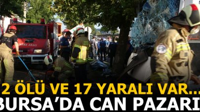 Bursa'da can pazarı: 2 ölü, 17 yaralı! Ferhat Erol ve Ayşin Güler yaşamını yitirdi...