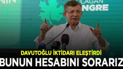 Davutoğlu:  Liyakatsiz bir bakanı Türkiye'nin başına getirmek istiyorlar