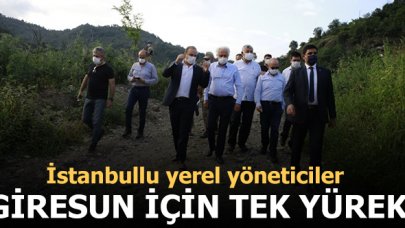 İstanbullu yerel yöneticiler Giresun için tek yürek