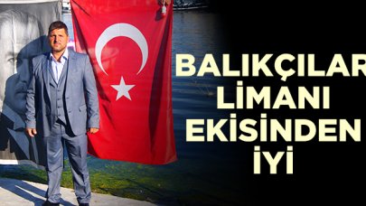 Tekirdağ'da Balıkçılar Limanı eskisinden daha iyi