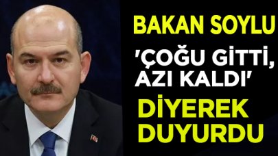 Bakan Soylu: Çoğu gitti, azı kaldı