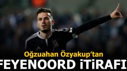 Oğuzhan Özyakup'tan Feyenoord itirafı