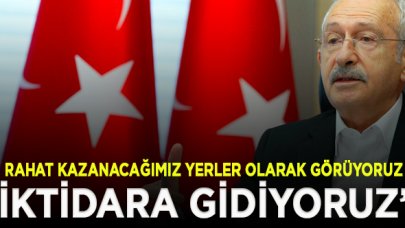 Kılıçdaroğlu: İktidara yürüyoruz