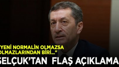 Milli Eğitim Bakanı Ziya Selçuk'tan flaş açıklama! "Yeni normalin olmazsa olmazlarından biri..."