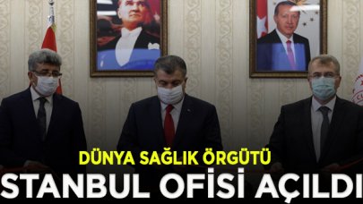 Dünya Sağlık Örgütü İstanbul Ofisi açıldı