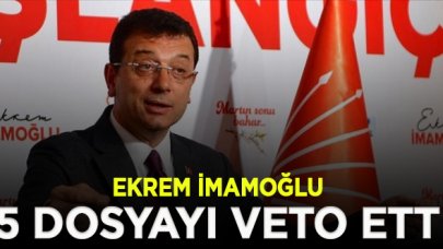 İmamoğlu'ndan AK Parti grubunun oy çokluğu ile kabul ettiği 5 dosyaya veto