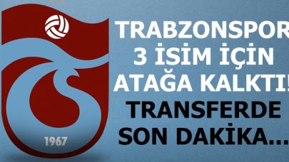 Trabzonspor'da son dakika... 3 isim için girişimler hızlandı