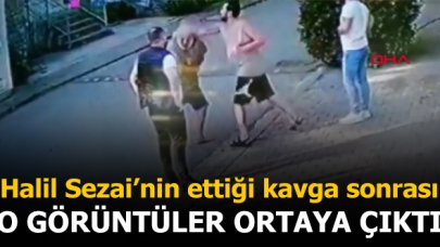 Halil Sezai kavga videosu ortaya çıktı! Kameralar onu yakaladı