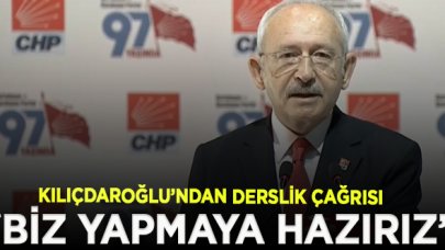 Kılıçdaroğlu: 57 bin dersliği yapmaya hazırız